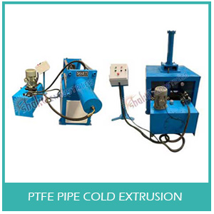 PTFE Pipe Cold Extrusion Machine Manufacturer, Supplier and Exporter in Gujarat, India